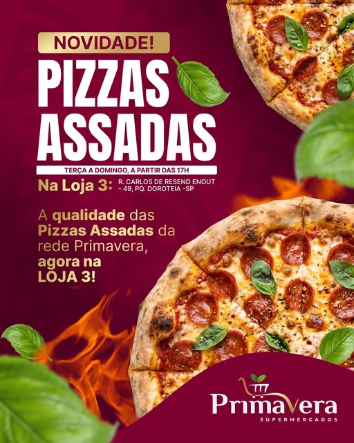 Divulgação oficial das pizzas assadas da Primavera na Loja 3